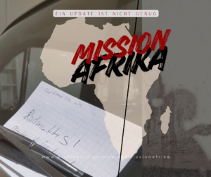 Mission Afrika - Update